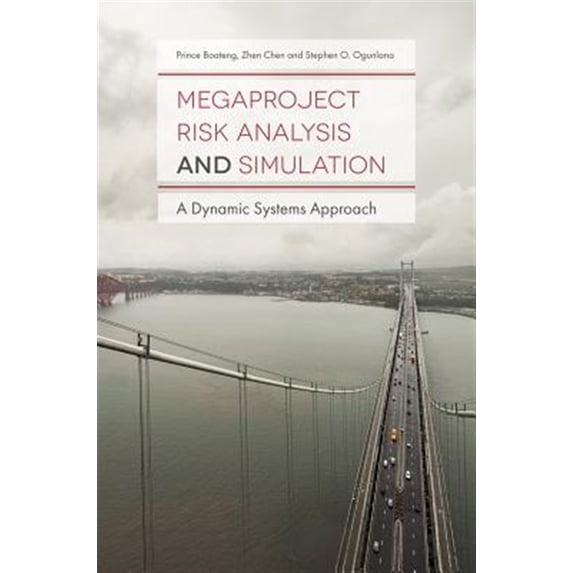Pre-Owned Megaproject Risk Analysis and Simulation: A Dynamic Systems Approach (Hardcover)