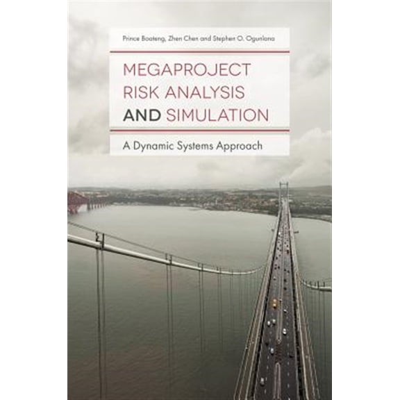 Pre-Owned Megaproject Risk Analysis and Simulation: A Dynamic Systems Approach (Hardcover)
