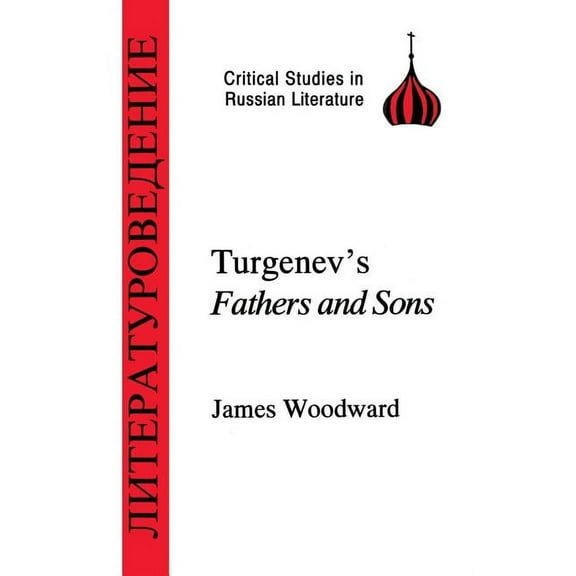 Critical Studies in Russian Literature Turgenev's Fathers and Sons, (Paperback)