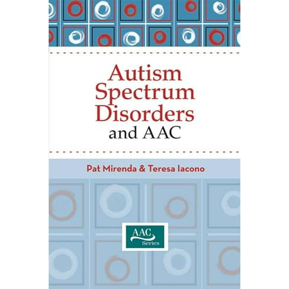 Pre-Owned Autism Spectrum Disorders and Aac (Hardcover) 1557669538 9781557669537