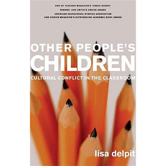 Pre-Owned Other People's Children: Cultural Conflict in the Classroom (Paperback) 1595580743 9781595580740