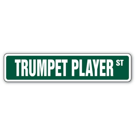 TRUMPET PLAYER Street Sign marching bands new music lessons | Indoor/Outdoor |  24