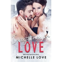 Investing in Love: Billionaire Romance Boss, (Paperback)