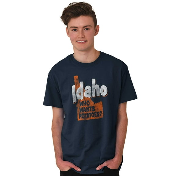 Idaho Who Wants Potatoes Hilarious Men's Graphic T Shirt Tees Brisco Brands S
