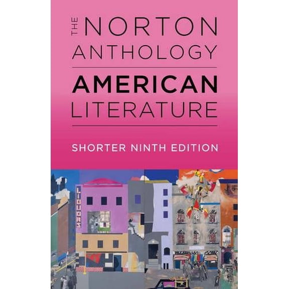 Pre-Owned The Norton Anthology of American Literature, 9780393264517, Paperback, Shorter Ninth