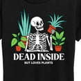thumbnail image 3 of Instant Message - Dead Inside Loves Plants - Women's Short Sleeve Graphic T-Shirt, 3 of 6