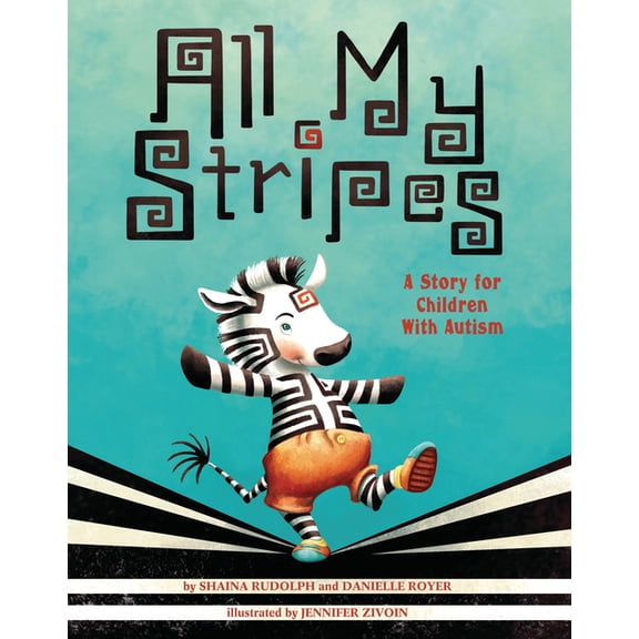 All My Stripes: A Story for Children with Autism, (Hardcover)