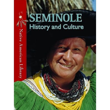 Pre-Owned Native American Library: Seminole History and Culture (Hardcover)