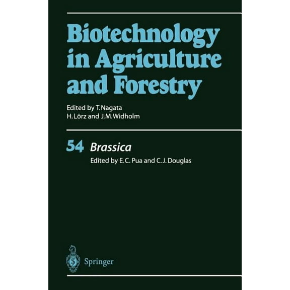 Biotechnology in Agriculture and Forestr Brassica, Book 54, (Paperback)