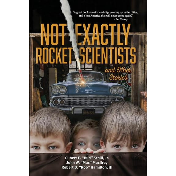 Not Exactly Rocket Scientists and Other Stories (Paperback)