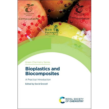 Green Chemistry Bioplastics and Biocomposites: A Practical Introduction, Book 79, (Hardcover)