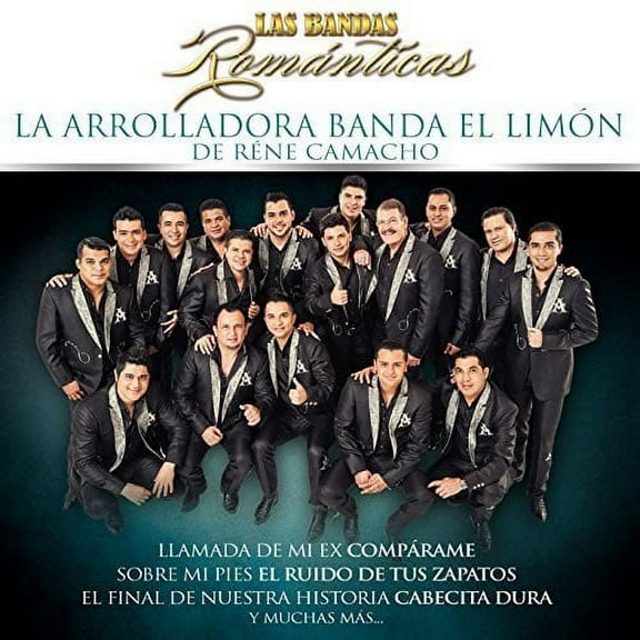 Arrolladora Banda El Limon de Rene Camacho - Las Bandas Romanticas - Music & Performance - CD