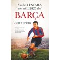 thumbnail image 1 of Eso no estaba en mi libro del Barça Blanco, 1 of 2
