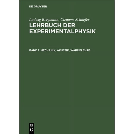 Mechanik Akustik WÃ¤rmelehre (Hardcover)