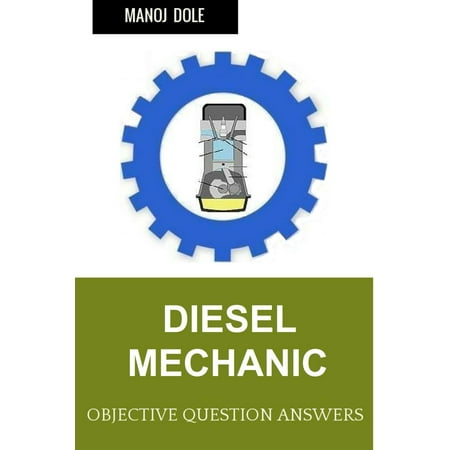 Diesel Mechanic - eBook (Best Diesel Mechanic Schools)