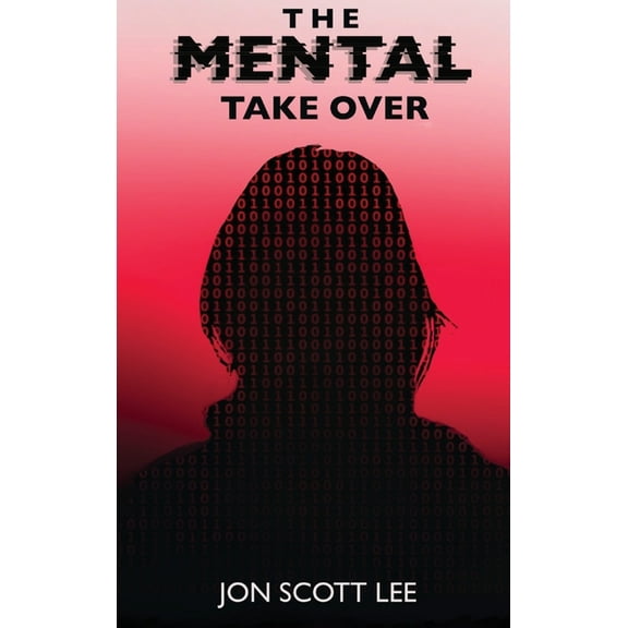 The Mental Take Over, (Hardcover)