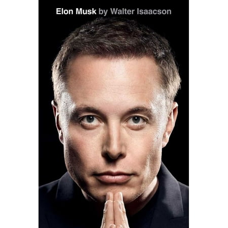 Walter Isaacson: Elon Musk (Hardcover)