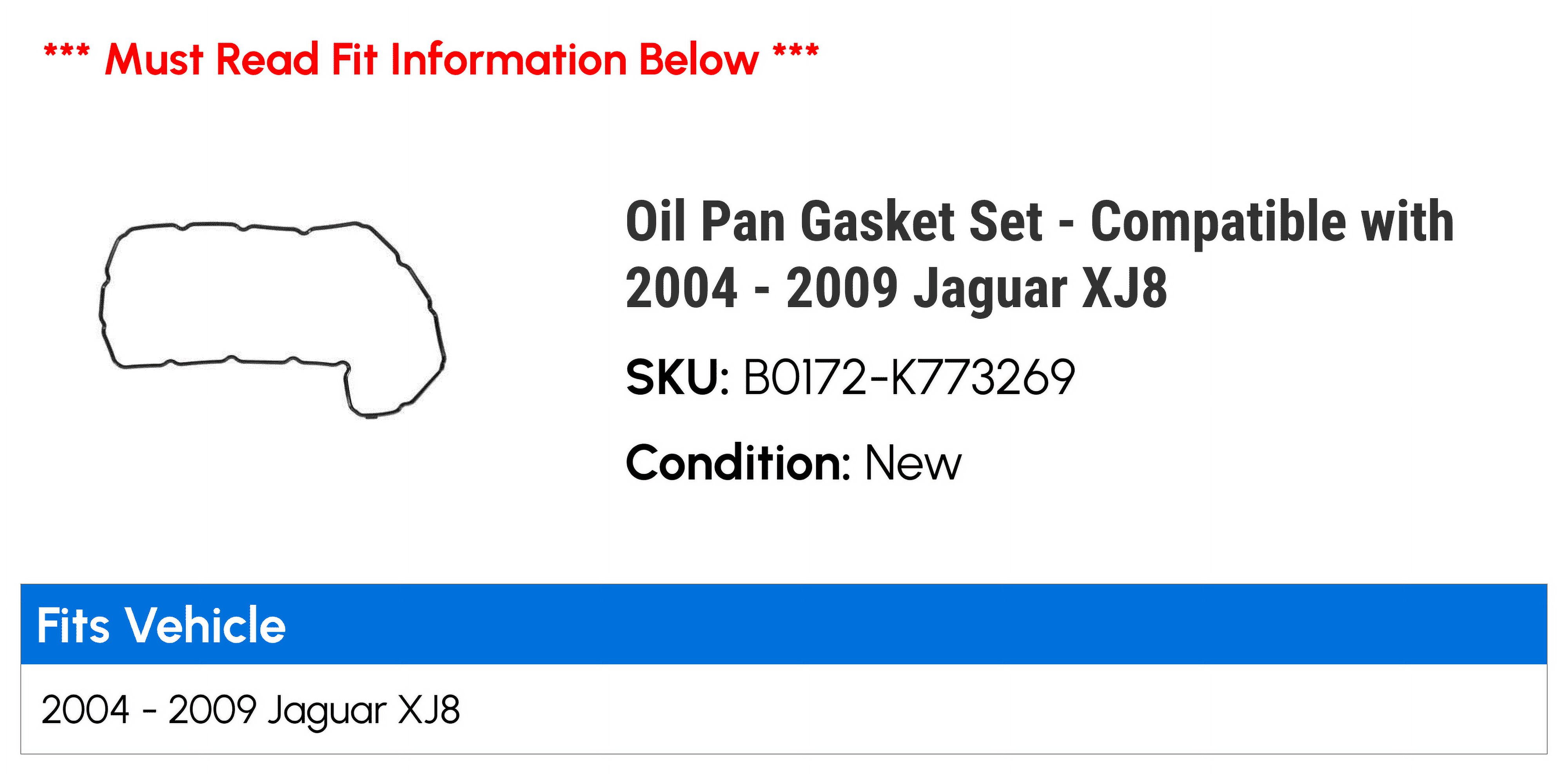 Oil Pan Gasket Set - Compatible with 2004 - 2009 Jaguar XJ8 2005 2006 2007 2008