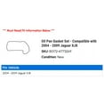 thumbnail image 2 of Oil Pan Gasket Set - Compatible with 2004 - 2009 Jaguar XJ8 2005 2006 2007 2008, 2 of 2