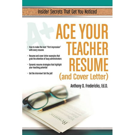 Ace Your Teacher Resume (and Cover Letter) -