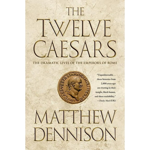 Twelve Caesars, (Paperback)
