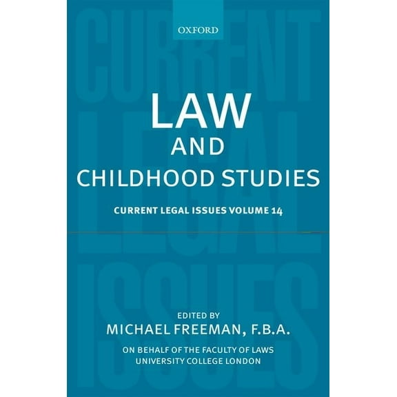 Current Legal Issues Law and Childhood Studies, (Hardcover)
