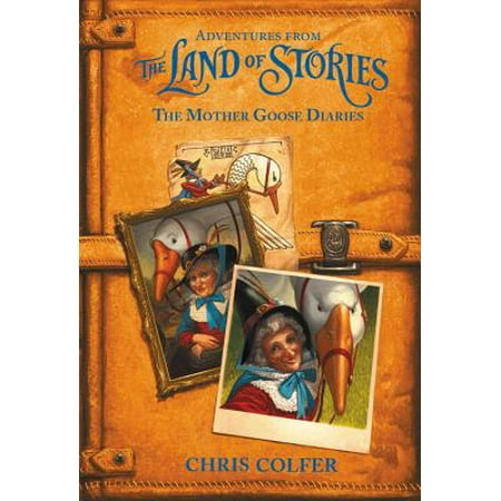 Adventures from the Land of Stories: The Mother Goose