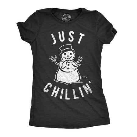 Chillin Snowman - Womens Just Chillin Snowman Tshirt Cute Funny Christmas Winter Tee For Ladies