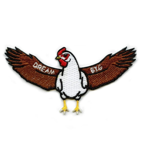 Dream Big - Chicken Iron On Patch
