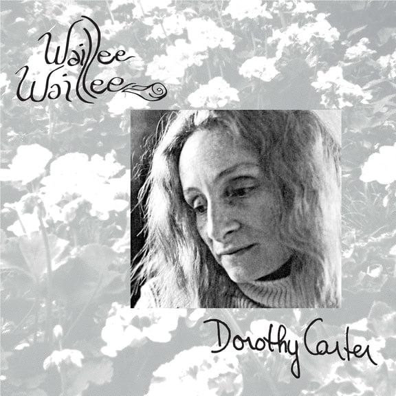 Dorothy Carter - Waillee Waillee - Music & Performance - CD
