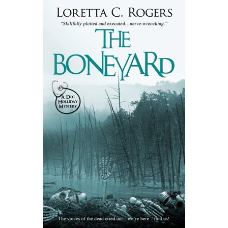 A Doc Holliday Mystery: The Boneyard (Series #2) (Paperback)
