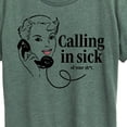 thumbnail image 3 of Instant Message - Calling In Sick Of Sh-t  - Women's Short Sleeve Graphic T-Shirt, 3 of 7