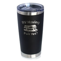 Bevvee Insulated Travel Tumbler 20 oz Rv Having Fun Yet RV Enthusiast Gifts Tumblers