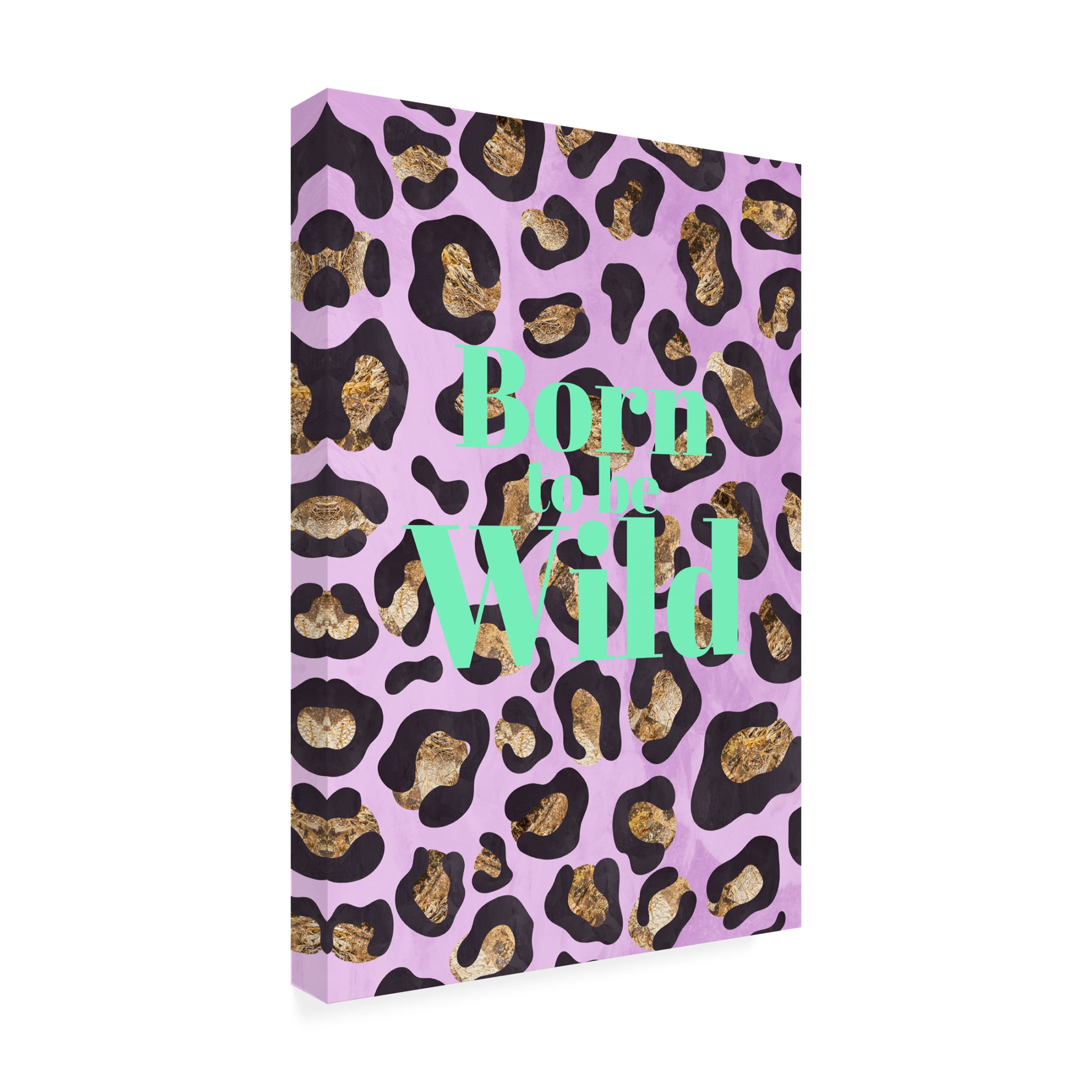 Trademark Fine Art Sarah Manovski  Born to be wild typography animal print Canvas Wall Art
