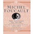thumbnail image 1 of Le Courage de la Vérité (Michel Foucault, Conférences à l'Université de France), 1 of 2