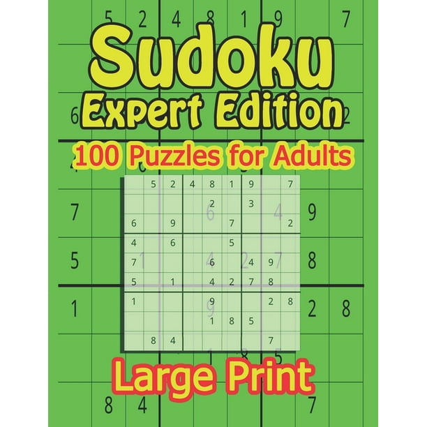 sudoku expert edition 100 large print puzzles for adults 100 hard large print sudoku puzzles for adults and seniors with solutions paperback walmart com walmart com