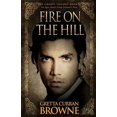 thumbnail image 1 of Pre-Owned Fire On The Hill (Paperback) 0992737419 9780992737412, 1 of 1