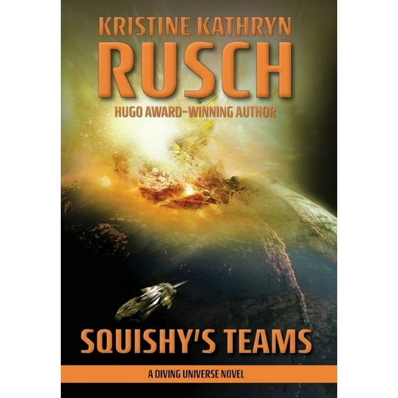 Diving Squishy's Teams: A Diving Universe Novel, Book 10, (Hardcover)