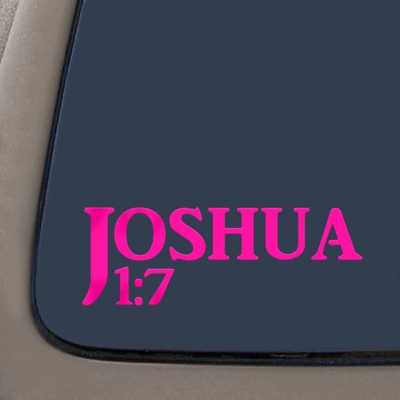 Joshua 1:7 Bible Verse Decal Sticker | 7.5-Inches By 2.6-Inches | Religious Motivational Inspirational Educational | Hot Pink Vinyl