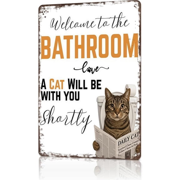 Vintage Welcome To The Bathroom Cat Metal Sign, Funny Retro Aluminum Wall Plaque, Restroom Decor, 8 x 12 Inch