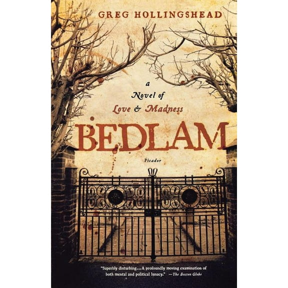 Bedlam: A Novel of Love and Madness, (Paperback)