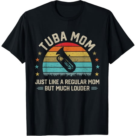 Tuba Mom Mother Tuba Player Brass Music Marching Band Gifts T-Shirt mens t shirt,black,women,funny,misfits,men,journey