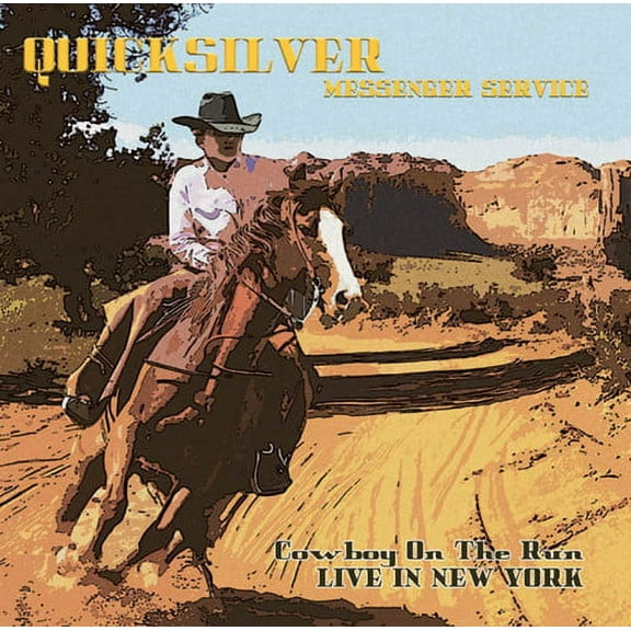 Quicksilver Messenger Service - Cowboy on the Run: Live in New York - Music & Performance - CD