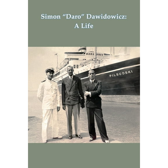 Simon "Daro" Dawidowicz: A Life, (Paperback)