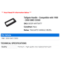 thumbnail image 2 of Tailgate Handle - Compatible with 1988 - 2000 GMC C3500 1989 1990 1991 1992 1993 1994 1995 1996 1997 1998 1999, 2 of 2