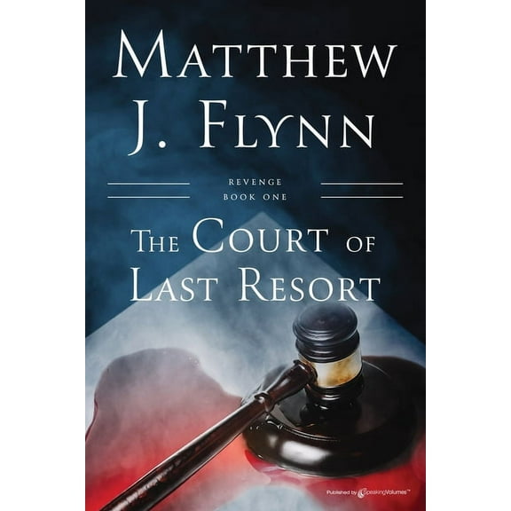 Revenge The Court of Last Resort, Book 1, (Paperback)