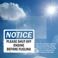 thumbnail image 6 of (2 Pack) Please Shut Off Engine Before Fueling OSHA Notice Sign, 6 of 7