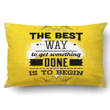 ARTJIA Quote The best way to get something done is to begin Pillowcase Throw Pillow Cover Case 20x30 (Best Way To Throw Horseshoes)