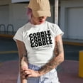 thumbnail image 2 of Gobble, Gobble, Gobble, Gobble Til You Wobble, Thanksgiving Day Art Merch Gift, White T-Shirt, Medium, 2 of 5