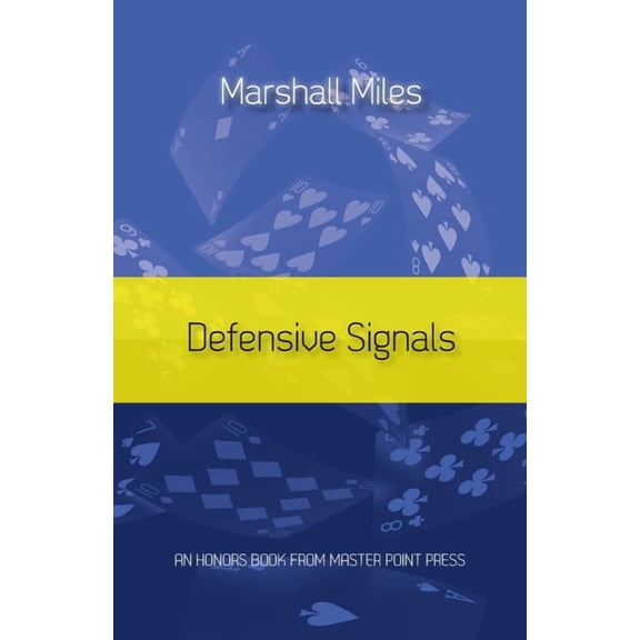 Defensive Signals (Paperback) by Marshall Miles